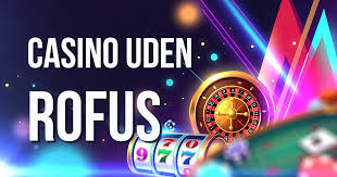 Casino uden casinoer uden ROFUS 1637825303 Casino uden casinoer uden ROFUS 1637825303