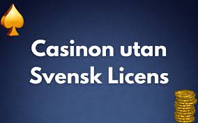 Casinon utan Svensk Licens - En Djupdykning i Alternativen